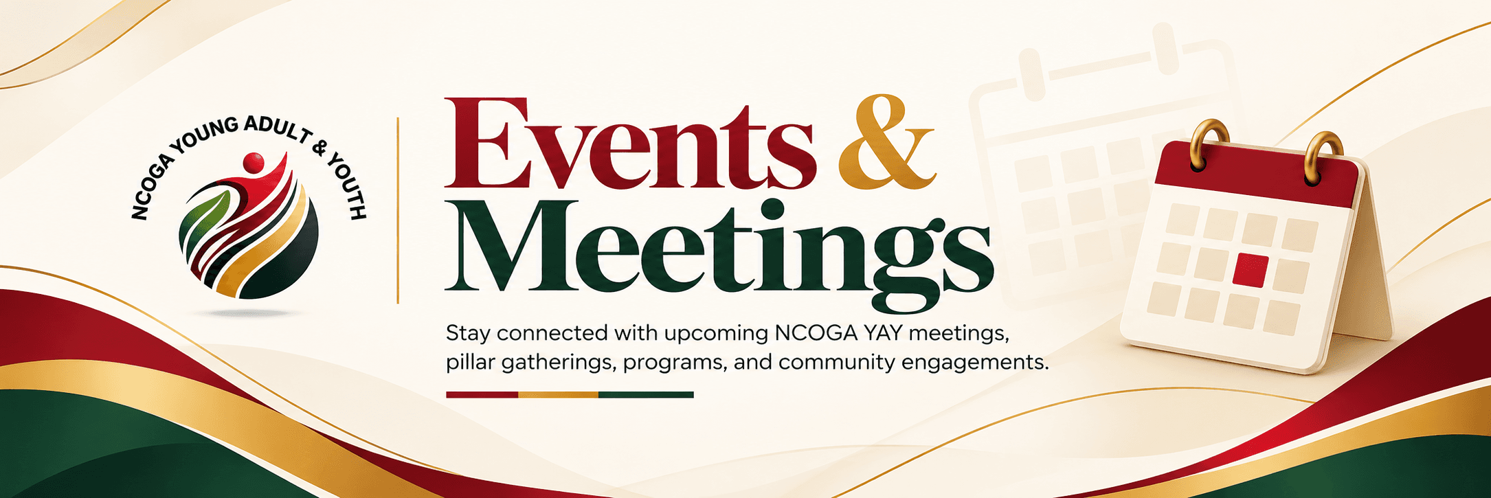 Events and Meetings. Stay connected with upcoming NCOGA YAY meetings, pillar gatherings, programs, and community engagements.