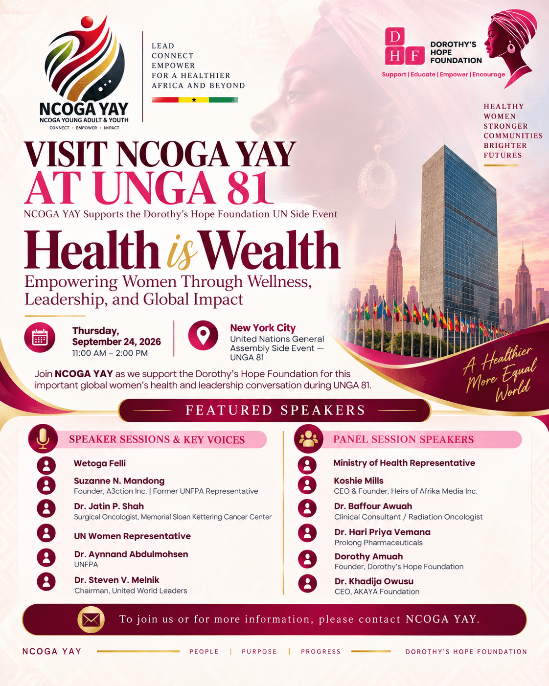 Visit NCOGA YAY at UNGA 81. NCOGA YAY supports the Dorothy’s Hope Foundation side event, Health Is Wealth, on Thursday, September 24, 2026, in New York City.
